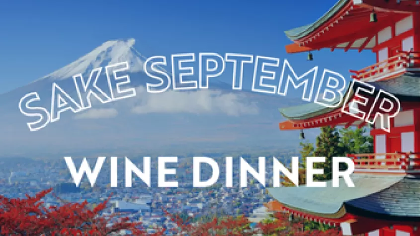 Sake September Wine Dinner